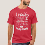 Camiseta No Me Importa Envejecer Pero Mi Cuerpo Lo Está Tom<br><div class="desc">No Me Importa Ser Más Viejo Pero Mi Cuerpo Lo Está Tomando Malamente.</div>