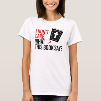 Camiseta No me importa lo que diga este libro