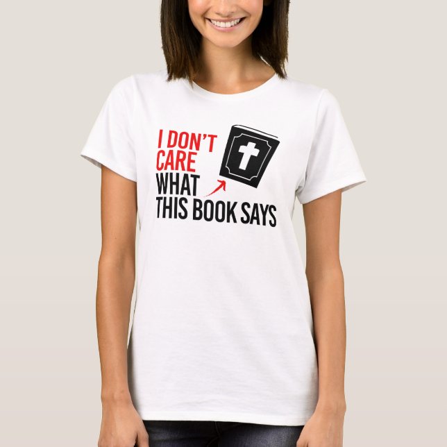 Camiseta No me importa lo que diga este libro (Anverso)