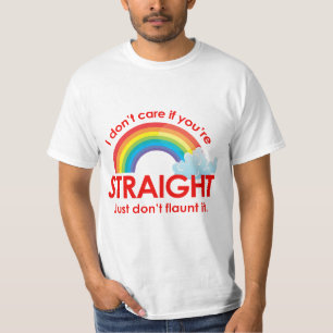 Camiseta No me importa si eres heterosexual. Simplemente no