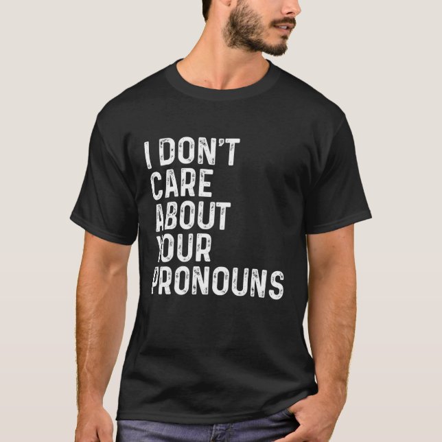 Camiseta No me importa tu dinero anti Pronoun (Anverso)