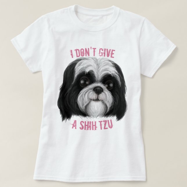 Camiseta ¡No me importa un Shih Tzu! (Diseño del anverso)