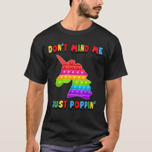 Camiseta No Me Importes Solo Poppin Unicorn Fidget Sensance