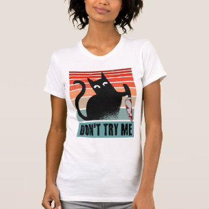 Camiseta No me intentes, Moody Cat con invitación a cuchill