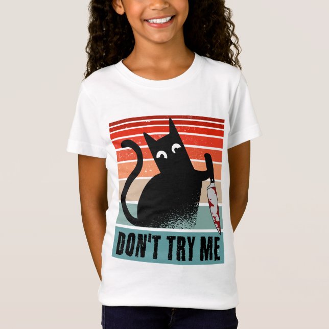 Camiseta No me intentes, Moody Cat con invitación a cuchill (Anverso)