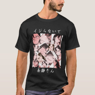 Camiseta No me juguéis, Srta. Nagatoro
