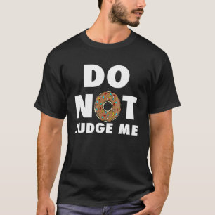 Camiseta No me juzguen Doughnut Baking Donut