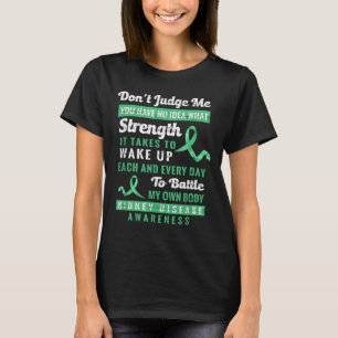 Camiseta No me juzguen por enfermedad renal Apoyo para la t