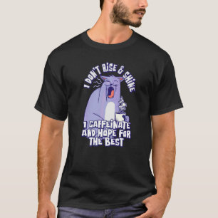 Camiseta No me levanto y brillo, me cafeino y espero que