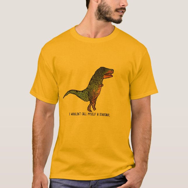 Camiseta No me llamaría un lema divertido de dinosaurios (Anverso)