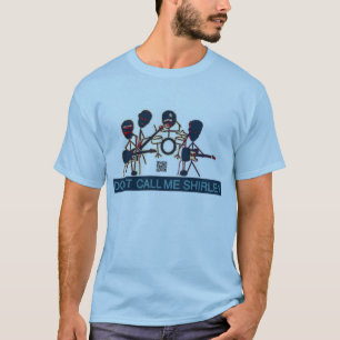 Camiseta No me llame banda de Shirley Maryland