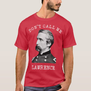 Camiseta No me llamen Lawrence Joshua Chamberlain