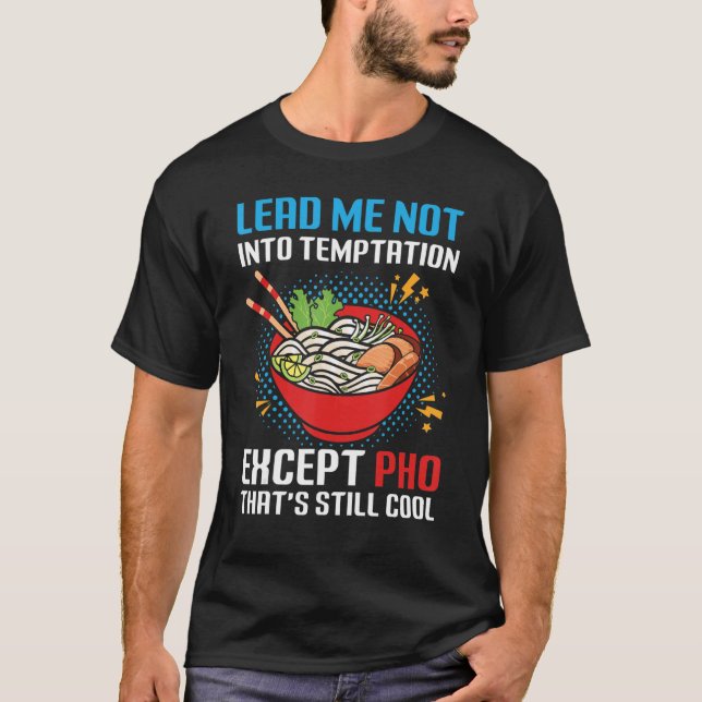 Camiseta No me metas en la tentación, excepto que todavía n (Anverso)