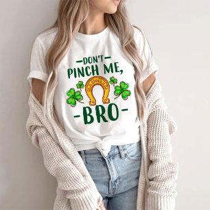 Camiseta No me mires hermano San Patricio