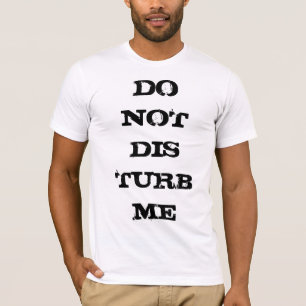 Camiseta No me moleste
