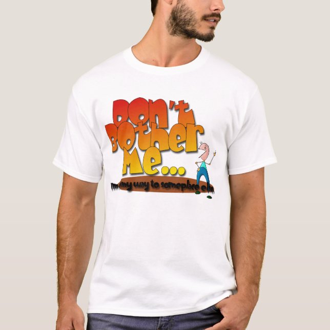 Camiseta No me moleste… (Anverso)