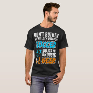 Camiseta No me moleste mientras que estoy mirando la