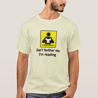Camiseta No me moleste que estoy leyendo
