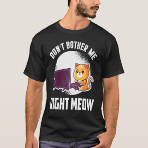 Camiseta No me molestes ahora, Videojugador y gato