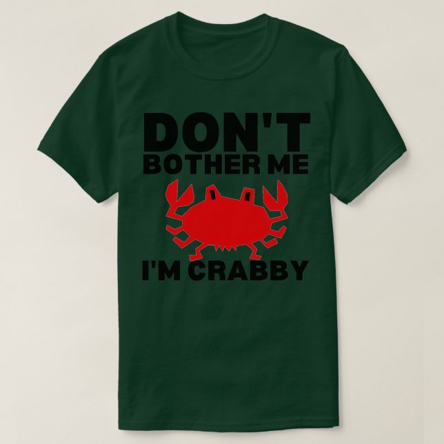 Camiseta No me molestes Ix27m Crabby 6 (Diseño del anverso)