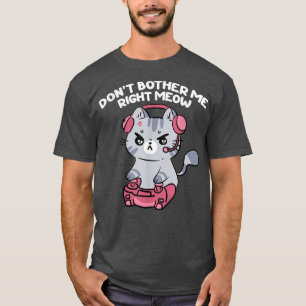 Camiseta No me molestes, Meow, divertido videojugador y 