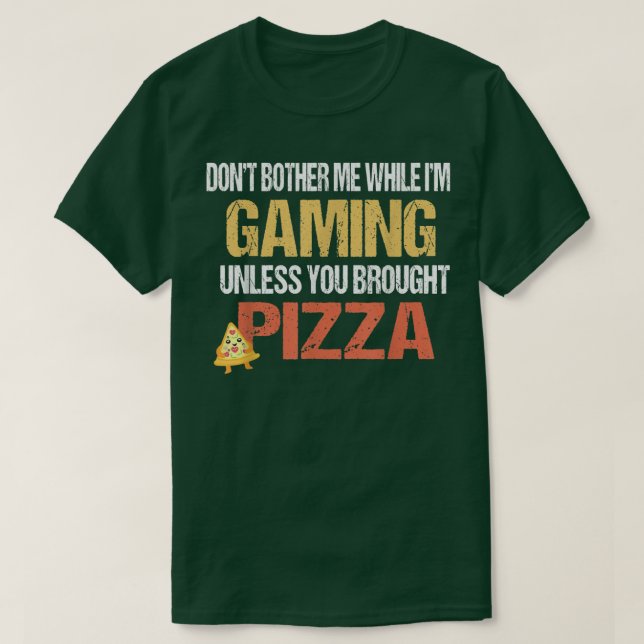Camiseta No Me Molestes Mientras Estoy Jugando A Menos Que  (Diseño del anverso)