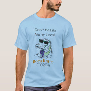 Camiseta "No me molestes, soy local" Boca Raton