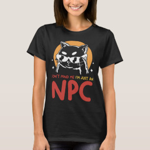 Camiseta No Me Molestes Soy Solo Un Gato NPC Jugando Videoj