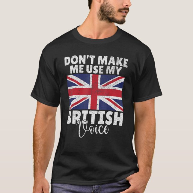 Camiseta No me obliguen a usar mi British Voice (Anverso)