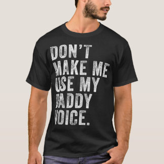 Camiseta No me obliguen a usar mi papi Voz papá