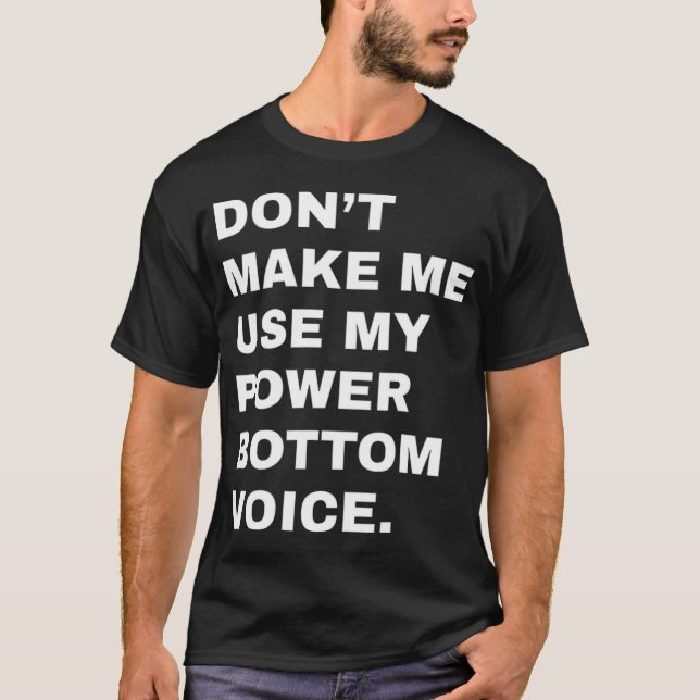 Camiseta No me obliguen a usar mi voz baja LGBT gay (Anverso)