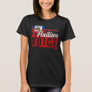 Camiseta No me obliguen a usar mi voz haitiana Haití 1