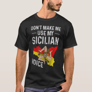 Camiseta No me obliguen a usar mi voz siciliana Sicilia