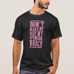 Camiseta No me obligues a usar mi cámara de sobriedad de vo