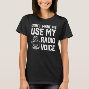Camiseta No me obligues a usar mi programa de radio radiofó