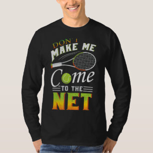 Camiseta No me obligues a venir a la red Gracioso regalo de