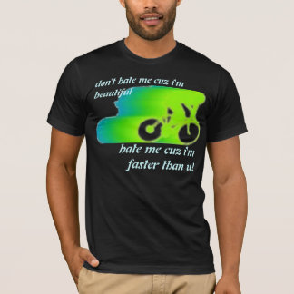 Camiseta no me odie cuz que soy hermoso
