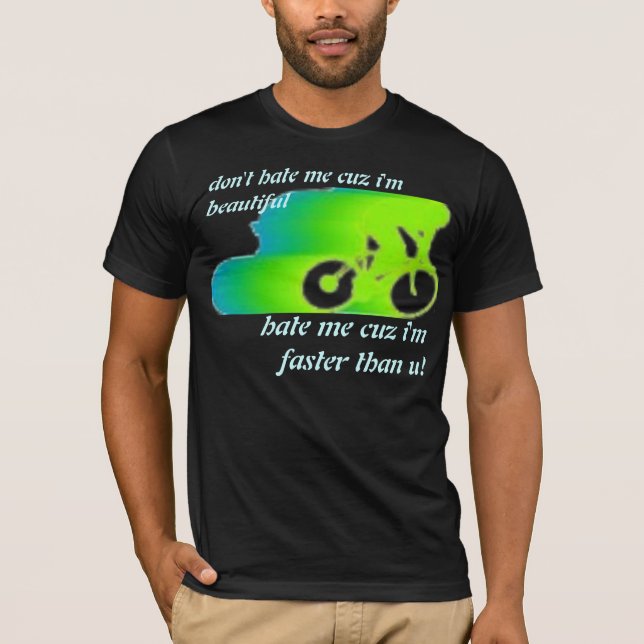 Camiseta no me odie cuz que soy hermoso (Anverso)