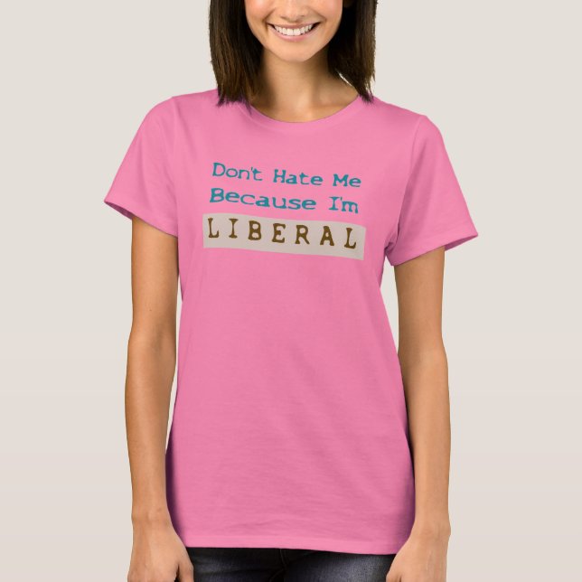 Camiseta No me odies porque soy liberal (Anverso)