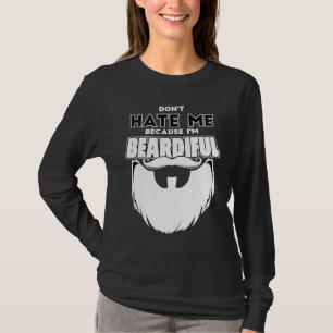 Camiseta No me odies porque soy valiente papá Facial Hai