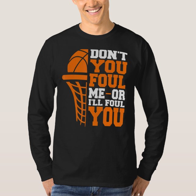 Camiseta No me ofendas o te voy a violar por el baloncesto (Anverso)