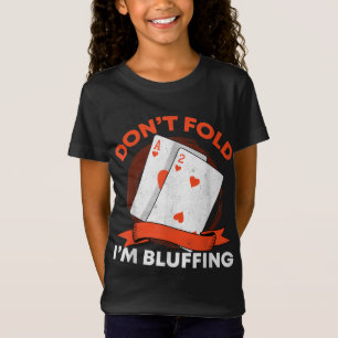 Camiseta No Me Olvides Del Ace Deuce Gracioso Casino Poker
