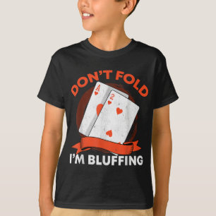 Camiseta No Me Olvides Del Ace Deuce Gracioso Casino Poker