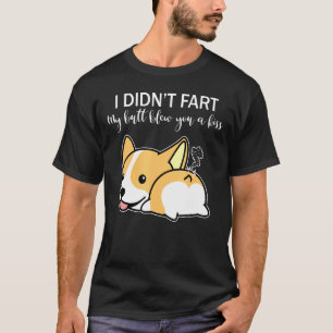 Camiseta No me pedí Mi culo te envió un beso Corgi Perro 1