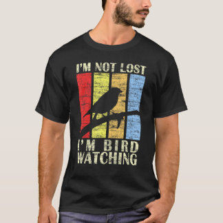 Camiseta No me perdí, estoy observando aves