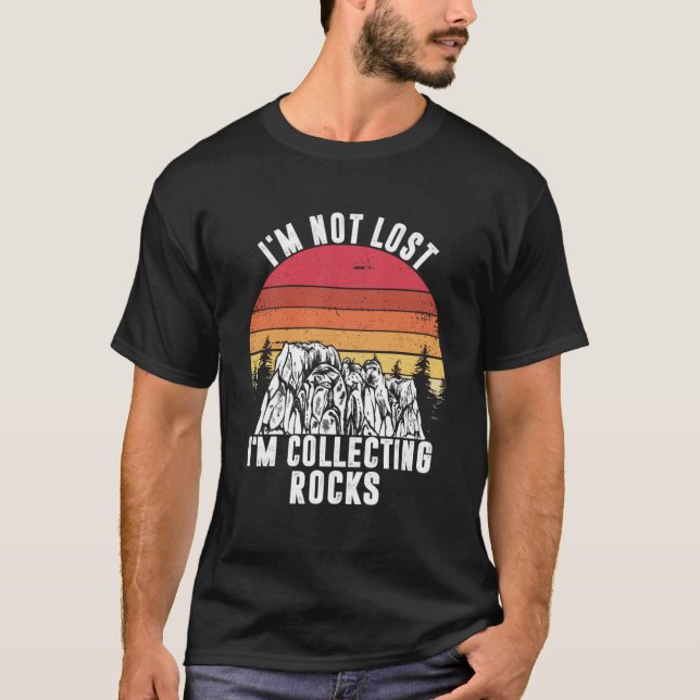 Camiseta No me pierdo estoy recogiendo rocas geóloga Tierra (Anverso)