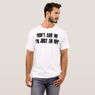 Camiseta No me pregunte