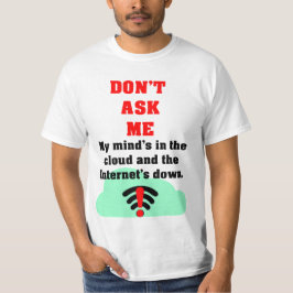 Camiseta No me preguntes Internet