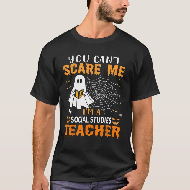 Camiseta No me pueden asustar soy profesor de Estudios Soci (Anverso)