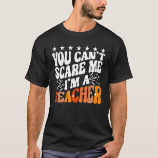 Camiseta No me puedes asustar, soy profesora de escuela, Ap